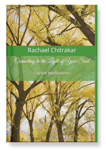 Connecting to the Light of Your Soul: Guided Meditations
